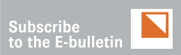 Subscribe to the E-bulletin